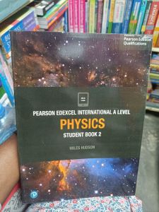 Pearson Edexcel international a level physics student book 2 miles Hudson Bangladesh (New)